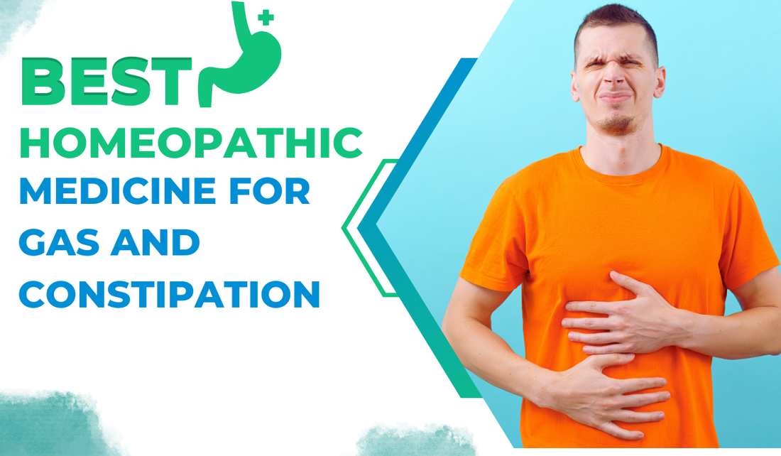 Unlocking Relief: Best Homeopathic Medicine for Gas and Constipation