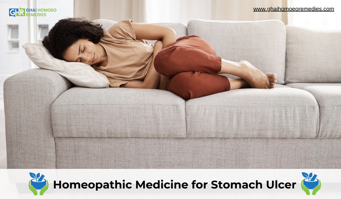 Homeopathic Medicine for Stomach Ulcer | Ghai Homoeo Remedies
