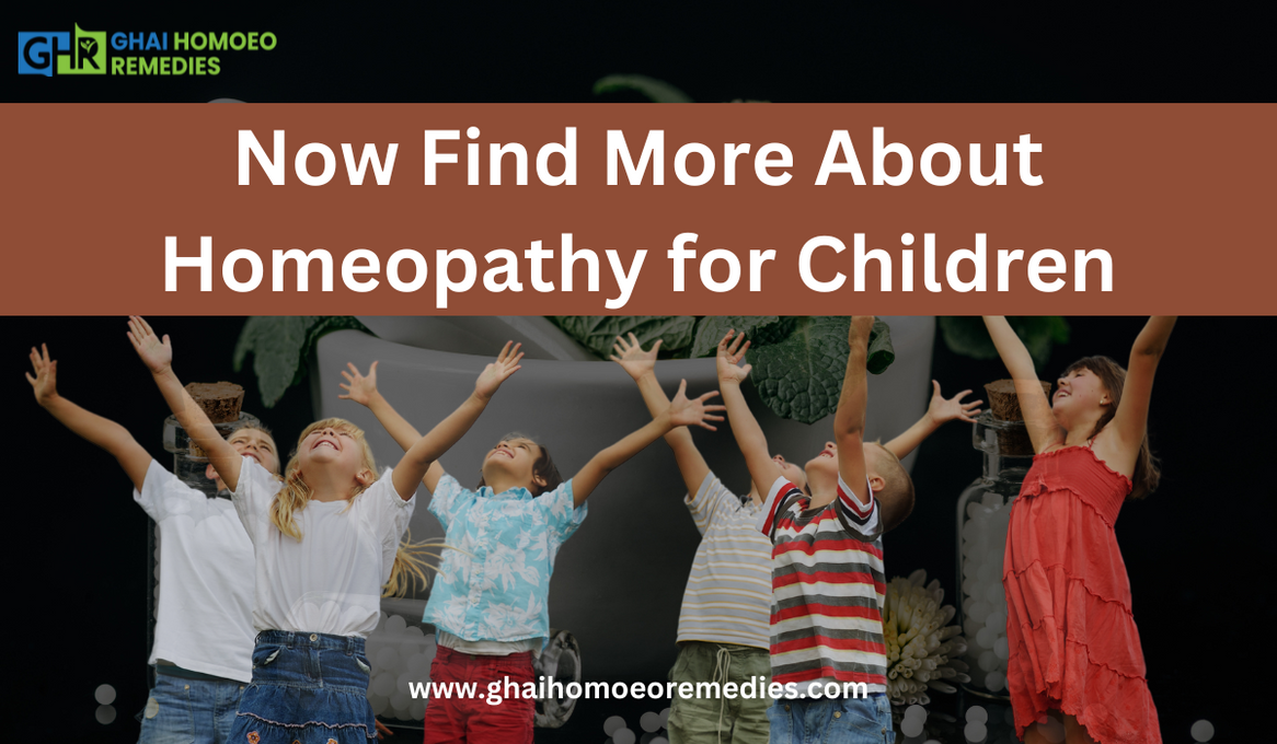 Now Find More About Homeopathy for Children