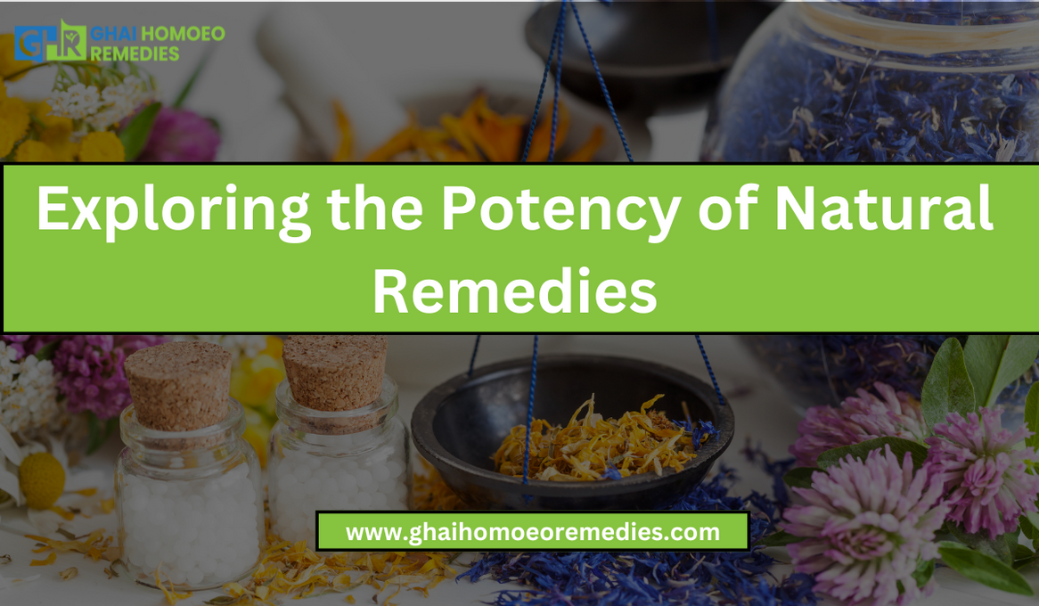 Exploring the Potency of Natural Remedies