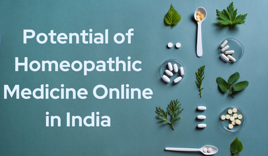 Potential of Homeopathic Medicine Online in India