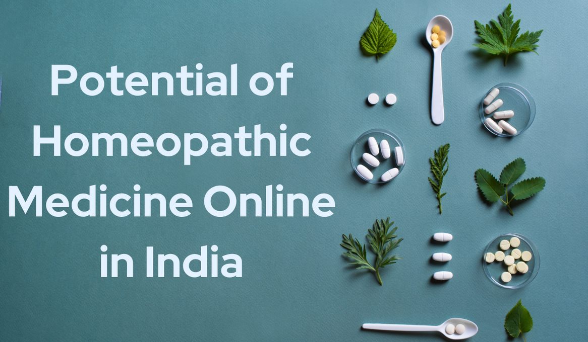 Potential of Homeopathic Medicine Online in India