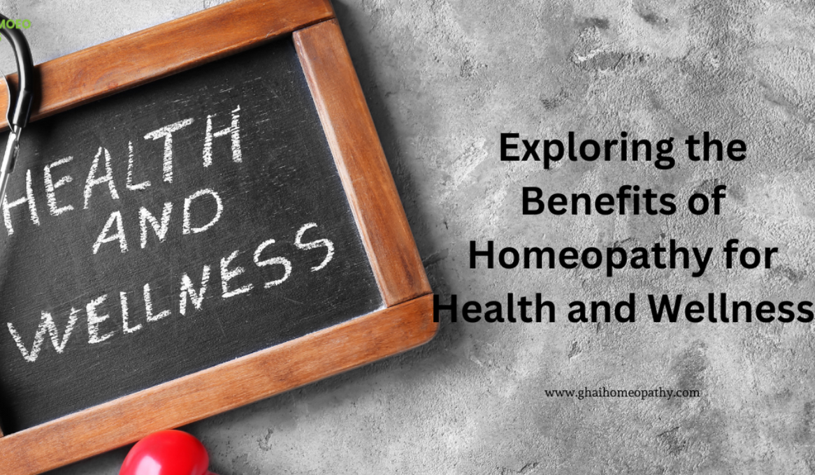 Homeopathy for Health and Wellness